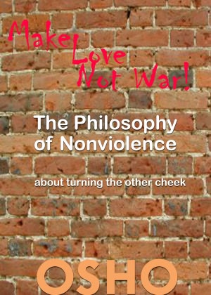 The Philosophy of Nonviolence: about turning the other cheek