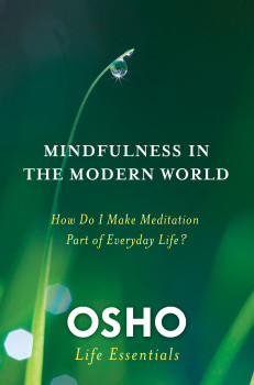 Mindfulness in the Modern World